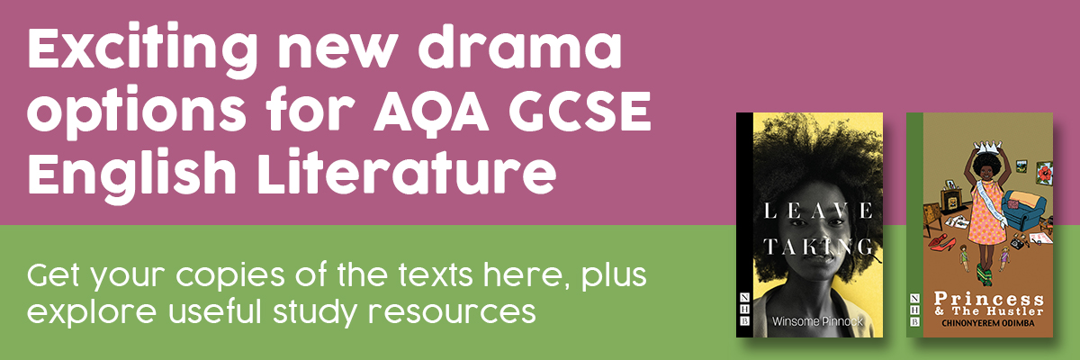 Exciting new drama options for AQA GCSE English Literature