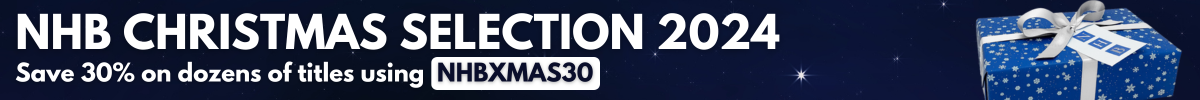 NHB CHRISTMAS SELECTION 2024: Save 30% on dozens of titles using NHBXMAS30